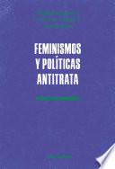 Feminismos y políticas antitrata