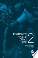 Feminismos y poscolonialidad 2