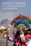 Fiesta y ritual en la tradición popular latinoamericana