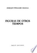 Figuras de otros tiempos