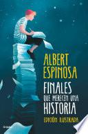 Finales que merecen una historia / Endings that Deserve a Story