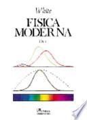 Fisica moderna / Modern College Physics