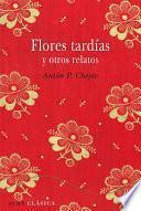 Flores tardías y otros relatos