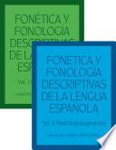 Fonética y fonología descriptivas de la lengua española