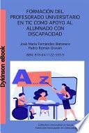 Formación del profesorado universitario en TIC como apoyo al alumnado con discapacidad