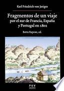 Fragmentos de un viaje por el sur de Francia, España y Portugal en 1802