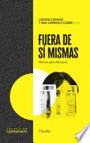 Fuera de sí mismas