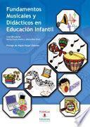 Fundamentos musicales y didácticos en Educación Infantil