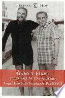 Gabo y Fidel