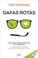 Gafas rotas