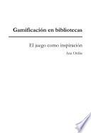 Gamificación en bibliotecas