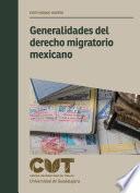 Generalidades del derecho migratorio mexicano