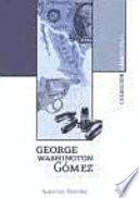 George Washington Gómez