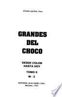 Grandes del Chocó: M-Z