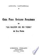 Guía para análisis analógico de La razón de me vida de Eva Perón