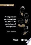 Guía para ser un ceo exitoso