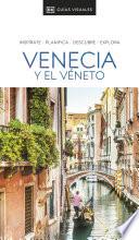 Guía Visual Venecia y el Véneto