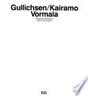 Gullichsen/Kairamo Vormala