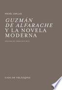 Guzmán de Alfarache y la novela moderna