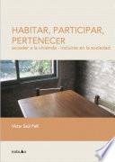 Habitar, participar, pertenecer