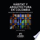 Habitat y arquitectura en Colombia