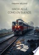 Hacia allá como en sueños