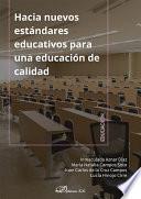 Hacia nuevos estándares educativos para una educación de calidad