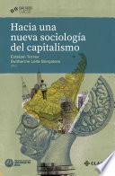 Hacia una nueva sociología del capitalismo