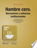 Hambre Cero. Narraciones y esfuerzos institucionales