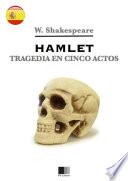 Hamlet. Tragedia en cinco actos.