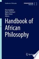 Handbook of African Philosophy