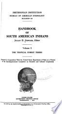 Handbook of South American Indians: The tropical forest tribes