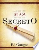 Hay mucho más sobre El secreto