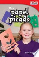 Haz papel picado (Make Papel Picado) (Spanish Version)