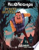 Hello Neighbor 1 - Piezas sueltas