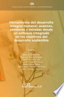 Herramienta del desarrollo integral humano: avances, senderos y miradas desde un enfoque integrado en los objetivos del desarrollo sostenible