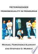Heterogender Homosexuality in Honduras