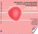 Hibridación y Transculturalidad en los modos de habitación contemporánea. El territorio andaluz como matriz receptiva