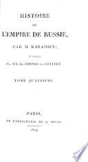 Histoire de l'Empire de Russie ... traduite par MM. St Thomas et Jauffret. Tome premier(-huitème. Traduite par M. St Thomas. Tome neuvième. Traduite par M. de Divoff. Tome dixième-onzième.).