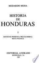 Historia de Honduras: Sociedad primitiva precolombina Maya-Tolteca