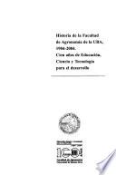 Historia de la Facultad de Agronomía de la UBA, 1904-2004