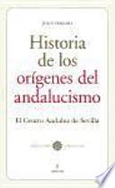 Historia de los orígenes del andalucismo: El Centro Andaluz de Sevilla