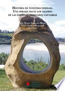 Historia de nuestras familias. Una mirada hacia los valores de las empresas familiares cántabras