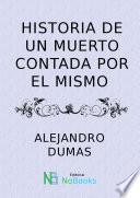 Historia de un muerto contada por el mismo