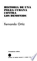 Historia de una pelea cubana contra los demonios