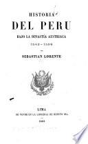 Historia del Peru bajo la dinastia austriaca: 1542-1598