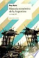 Historia económica de la Argentina en el siglo XIX