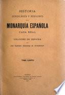 Historia genealógica y heráldica de la monarquia española