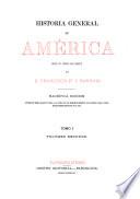 Historia general de América desde sus tiempos más remotos