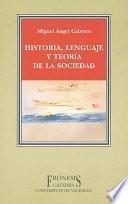 Historia, lenguaje y teoría de la sociedad